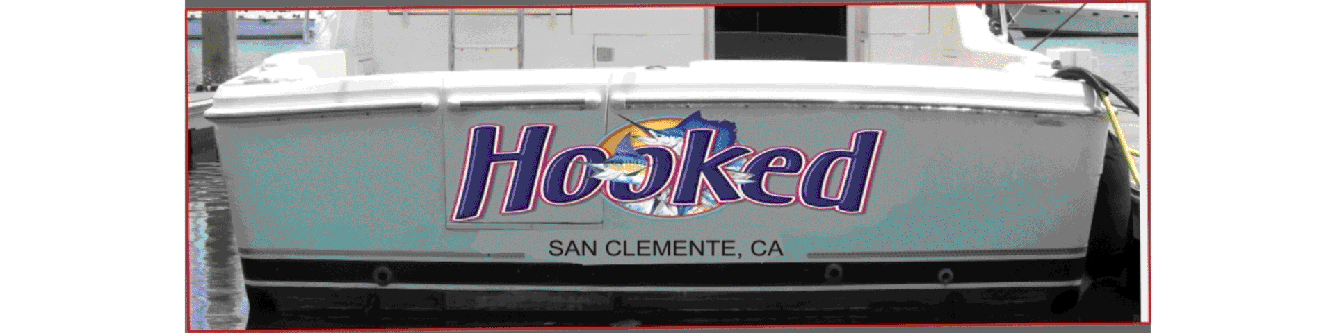 Hooked boat graphics – San Clemente